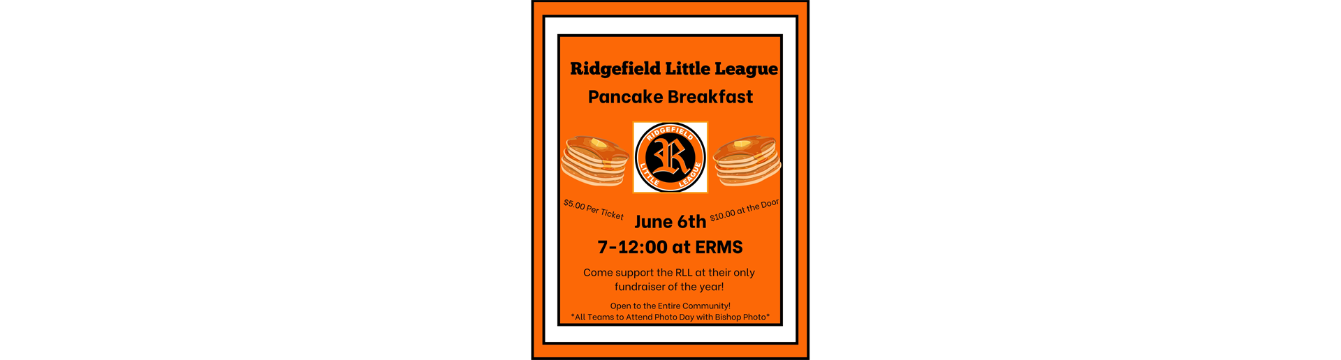 Pancake Breakfast 2026 is June 6th